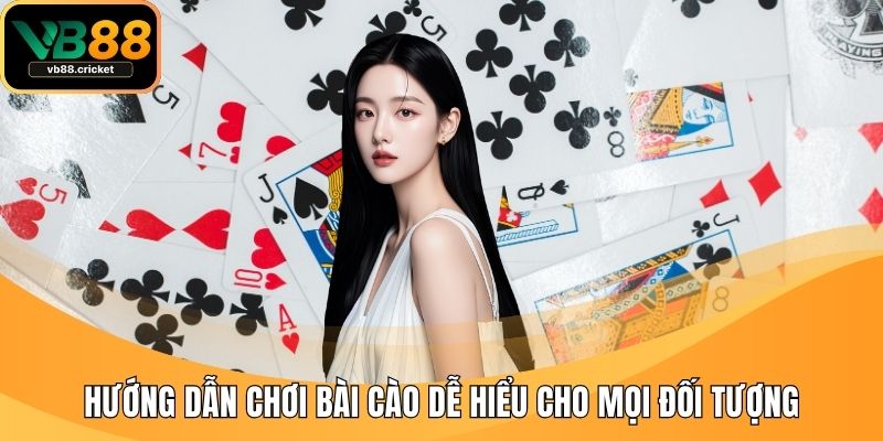 huong dan choi bai cao